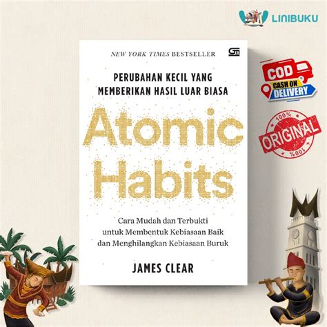 Jual Atomic Habits Perubahan Kecil Yang Memberikan Hasil Luar Biasa