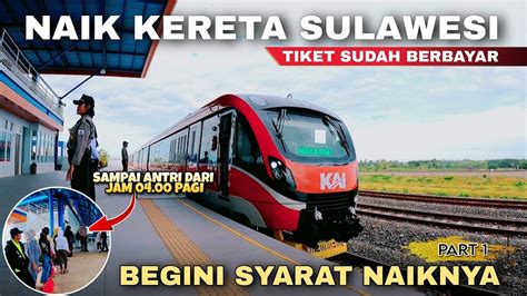 Part Naik Kereta Api Dari Makassar Ke Parepare Bersama Keluarga