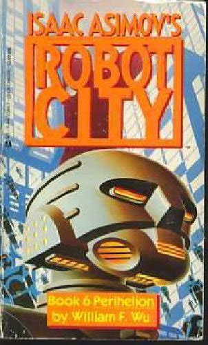 Buy Robot City 6periheli Isaac Asimovs Robot City Book Online At