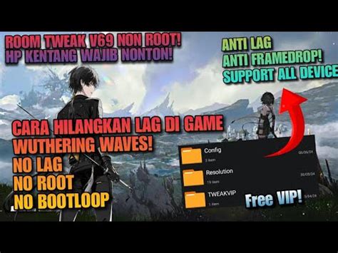 Config Wuthering Waves Plugin For Android Low End Wajib Nonton Extra