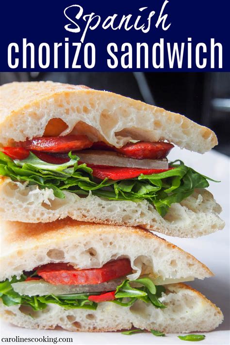 Spanish chorizo sandwich - Caroline's Cooking