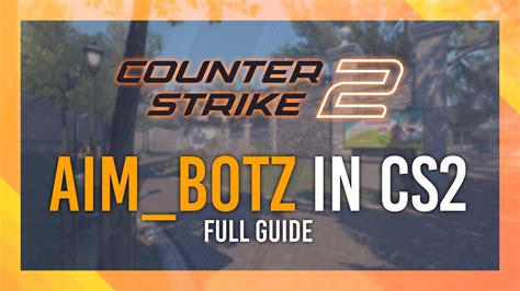 How To Play Aim Botz In Cs Full Guide Working Youtube