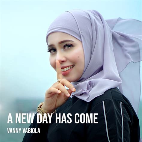 ‎a New Day Has Come Single Album By Vanny Vabiola Apple Music