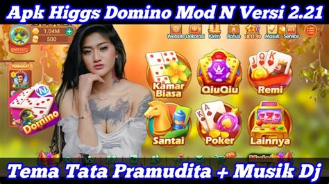 Apk Higgs Domino Mod Terbaru N V Tema Tata Pramudita Musik Dj