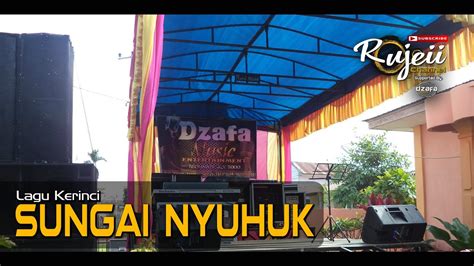 Lagu Kerinci SUNGAI NYUHUK Cover Live Show Dzafa Musik YouTube