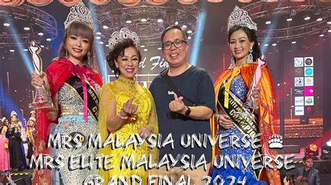 K Video Mrs Malaysia Universe Mrs Elite Malaysia Universe Grand