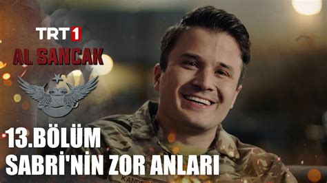 Sabri Nin Zor Anlar Alsancaktrt B L M Youtube