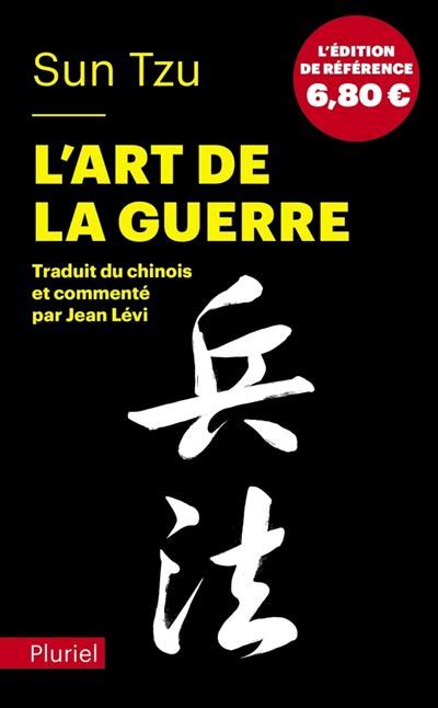 L Art De La Guerre Traduit Et Comment Du Chinois Par Jean L Vi