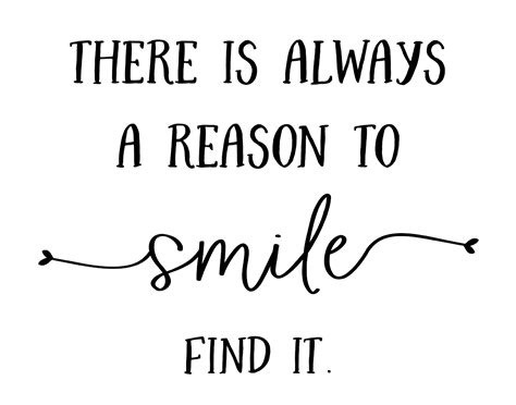 There Is Always A Reason To Smile Find It Inspirational Etsy