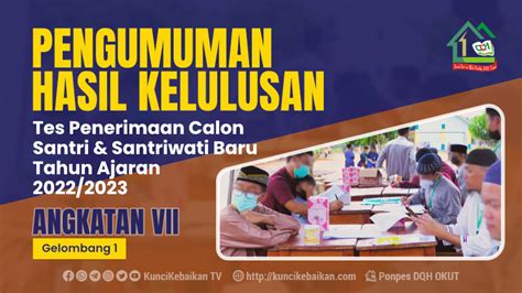 Pengumuman Hasil Tes Psb Tahun Ajaran 20222023