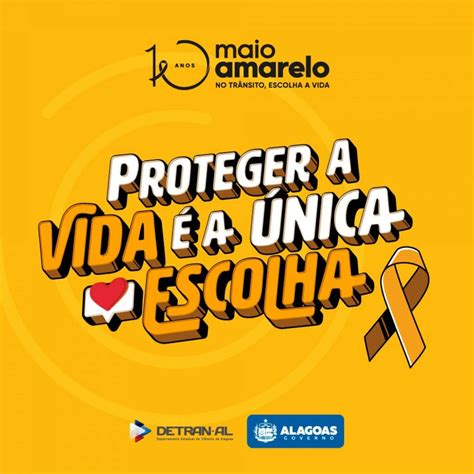 Detran AL lança campanha Maio Amarelo em busca de um trânsito mais