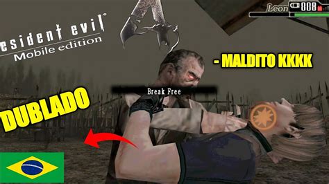 Resident Evil 4 Mobile Edition Dublado Pt Br Youtube