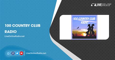 100 Country Club Radio Live Online Radio