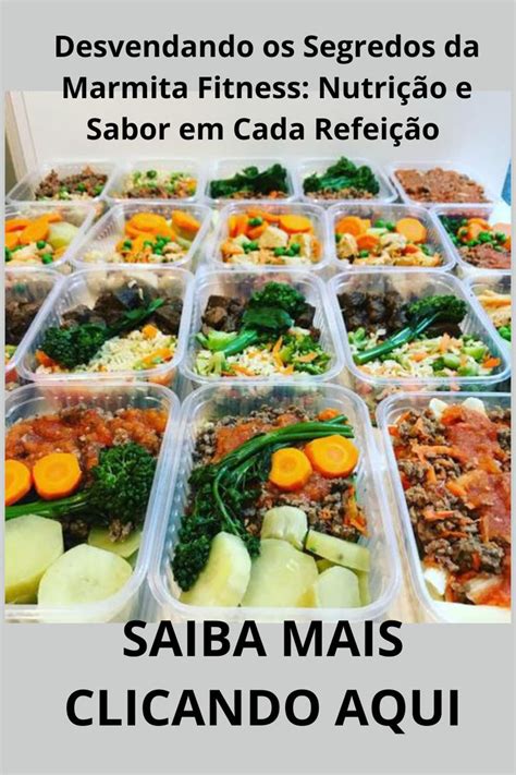 Dicas Para Preparar Sua Marmita Fitness In 2024 Healthy Snacks Clean