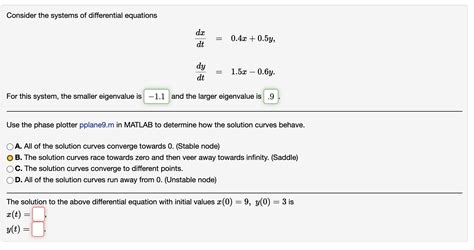 Solved Consider The Systems Of Differential Equations Dx Dt Chegg