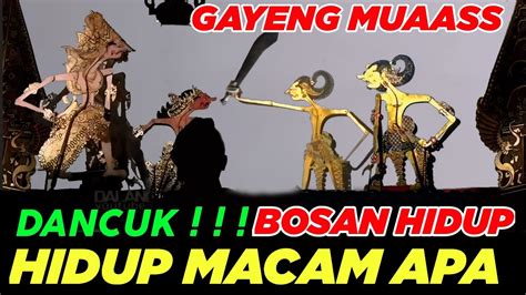 Wayang Kulit Ki Seno Nugroho Ontoseno Ngamuk Geger Sedalu Natas