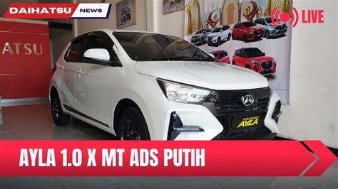 Daihatsu Ayla Ayla X Mt Ads Daihatsu Kebumen Review Youtube