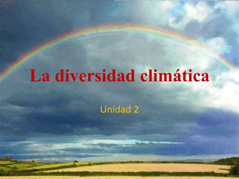 De Bachillerato Geo Tema La Diversidad Clim Tica Ppt