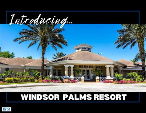 Windsor Palms Resort - Windsor Hills Resort Homes For Sale