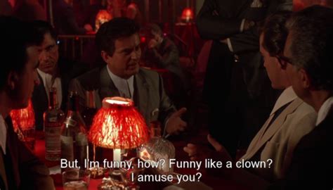 Goodfellas Funny Quotes. QuotesGram