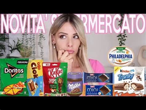 ASSAGGI NOVITA AL SUPERMERCATO YouTube