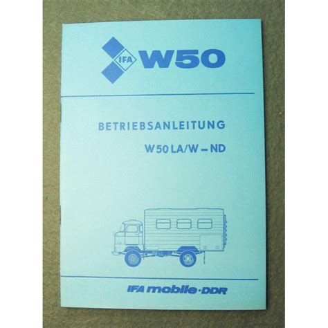 W50 Betriebsanleitung Law Nd Ifa W 50 Oldtimerlaedchende