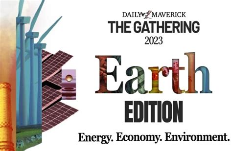 Daily Maverick The Gathering Earth Edition At CTICC Mapmyway