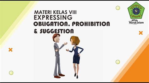 MTS NURIS Materi Kelas VIII Exression Obligation Prohibition