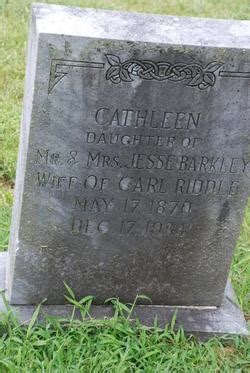 Cathleen Barkley Riddle 1870 1934 Monumento Find A Grave