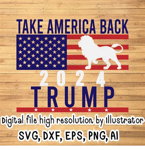 Trump Take America Back Svg Donald Trump Svg The Return Etsy