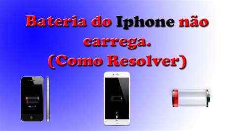 Bateria do Iphone não carrega Como Resolver YouTube