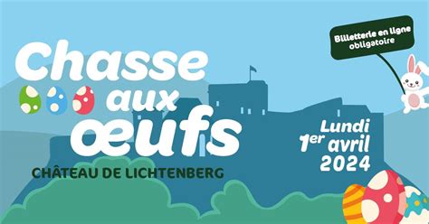 Chasse Aux Oeufs Au Ch Teau De Lichtenberg Ch Teaux Forts Alsace