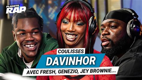 Les Coulisses Planète Rap de Davinhor Avec Fresh Genezio Jey Brownie