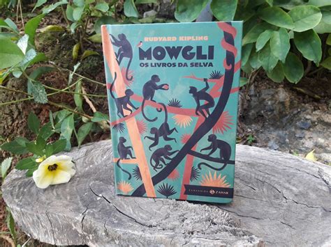 Mowgli Os Livros Da Selva Rudyard Kipling Resenha Coisas De Mineira