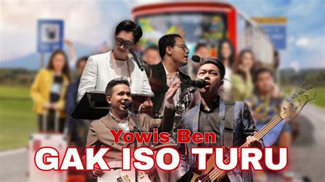 YOWIS BEN GAK ISO TURU Live Yowis Ben 3 YouTube