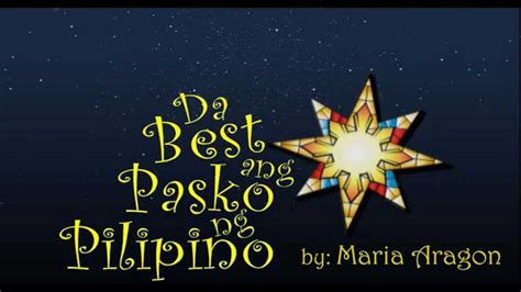 Da Best Ang Pasko Ng Pilipino Maria Aragon Abs Cbn Christmas Station