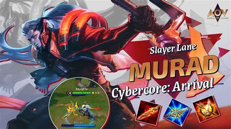 Aov Murad Cybercore Arrival Slayer Lane Gameplay Arena Of Valor Rov