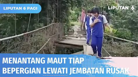 Berita Jembatan Gantung Rusak Hari Ini Kabar Terbaru Terkini