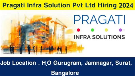 Pragati Infra Solution Pvt Ltd Hiring 2024 For Planning Engineers Job