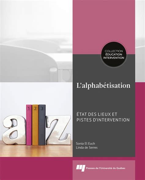 L alphabétisation État des lieux et pistes d intervention