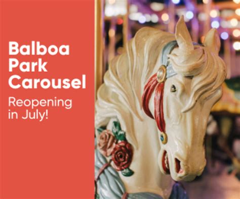 Ride The Balboa Park Carousel Set To Reopen July 25th Passport To