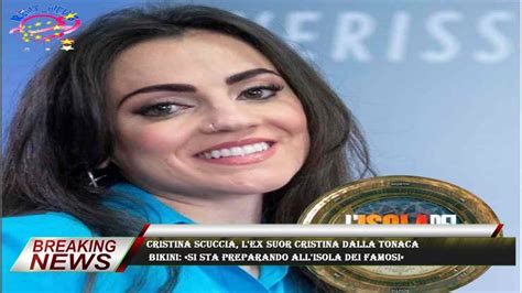 Cristina Scuccia L Ex Suor Cristina Dalla Tonaca Bikini Si Sta