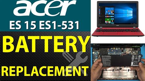 Acer Aspire Es 15 Es1 531 C45u Battery Replacement YouTube