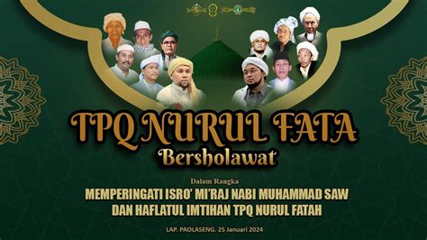 NURUL FATA BERSHOLAWAT DALAM RANGKA MAULID NABI MUHAMMAD ﷺ BERSAMA