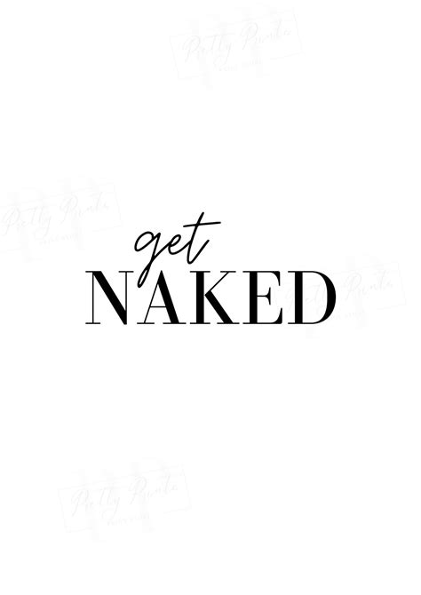 Funny Bathroom Quote Print Get Naked House Decor Quotes Wall Art Poster Etsy