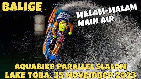 Aquabike Indonesia Parallel Slalom Balige Lake Toba Aquabike Jetski