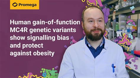 Human Gain Of Function Mc4r Genetic Variants Show Signalling Bias And Protect Against Obesity