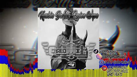 Kumbia De Mi Region Wepa Edit Dj Gabo Mix Kumbias Con Wepa 2023 Youtube