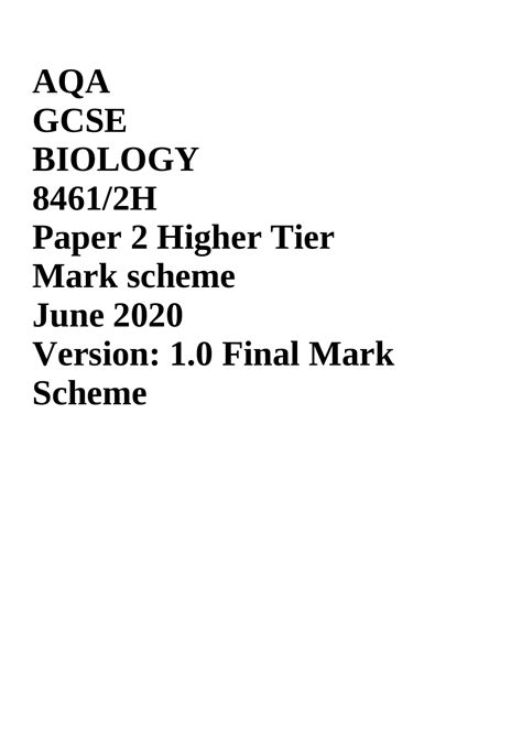 Aqa Gcse Biology H Paper Higher Tier Mark Scheme June