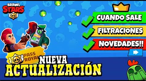 ¿cuando Sale La Nueva Actualizacion Brawl Stars Youtube